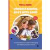 Tim A Mars Understanding Boys with ADHD (Tascabile)