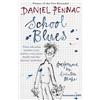 Daniel Pennac School Blues (Tascabile)