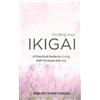 Ranjot Singh Chahal Finding Your Ikigai (Tascabile)