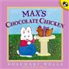 Rosemary Wells Max's Chocolate Chicken (Tascabile) Max and Ruby