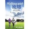 Joe S Bullock Walking with Herb (Tascabile)