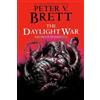 Peter V. Brett The Daylight War: Book Three of The Demon Cycle (Tascabile)