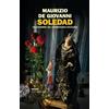Maurizio De Giovanni. Soledad. Un dicembre del commissario Ricciardi - EINAUDI