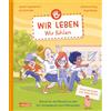 Dr. Ina Schmidt A Wir leben - wir fühlen: Wir leben - Band 1 (Copertina rigida)