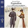 George Bernard Shaw Pygmalion (CD) Classic Drama S.