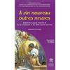 Libreria Editrice Vaticana À vin nouveau outres neuves. Depuis le Concile Vatican II la vie consacrée et les défis encore ouverts. Orientations