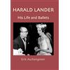 Dance Books Ltd Harald Lander: His Life and Ballets