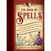Sourcebooks Inc The Book of Spells: Vintage Edition; Bring the Power of the Good to Your Life, Your Love, Your Work, and Your Play