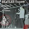 VIDOL Beatles Tapes 1: In The Northwest