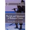 CREATESPACE The Life and Adventures of Robinson Crusoe: Unabridged edition
