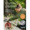 Raetia Cucina e giardino. 80 Rezepte aus meinem italienischen Bauerngarten