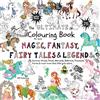 JD Evers The Ultimate Colouring Book for Girls - Magic, Fantasy, Fairy Tales & Legends: Unicorn, Horse, Mermaid, Ballerina, Princess, Fairy, Pony for Children Ages 4-10 - bumper book +100 pages