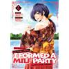 Ghost Ship Betrayed by the Hero, I Formed a MILF Party with His Mom! (Manga) Vol. 5