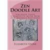 CREATESPACE Zen Doodle Art: Unleash Your Creativity with New Zen Doodle Patterns