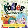 Selfpublishing Fofles in the Witch's kitchen: Monsters make PANCAKES with a TWIST
