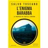 Newton Compton Editori L'enigma Barabba. Le indagini dei fratelli Corsaro