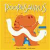 Grey Poopasaurus: A Toddler Potty Training Book