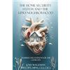 Life, Love & Lipids The Home Security System and the Lipid Neighborhood: Remixed 2nd Edition for the Clinician