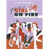 FISCHER Sauerländer You are a Girl on Fire: Alles über deinen Körper, Sex und Mental Health | Modernes Sachbuch von TikTok-Aufklärungsexpertin ab 12 Jahren: Ideale Begleiter durch die Pubertät