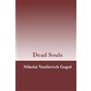 CREATESPACE Dead Souls by Nikolai Vasilievich Gogol