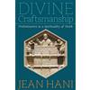Angelico Press Divine Craftsmanship: Preliminaries to a Spirituality of Work