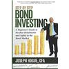 Efficient Alpha Step by Step Bond Investing: A Beginner's Guide to the Best Investments and Safety in the Bond Market: Volume 3