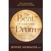 Womancraft Publishing The Beat of your own Drum: the history, science and contemporary use of drumming as a path for women's wisdom, health and transformation