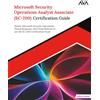 Orange Education Pvt Ltd Microsoft Security Operations Analyst Associate (SC-200) Certification Guide: Master Microsoft Security Operations, Threat Response, and Cloud Defense ... SC-200 Certification Exam (English Edition)
