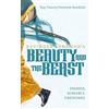 CREATESPACE Beauty and the Beast: enemies. romance. fireworks.