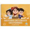 Quelle Histoire Histoire des droits des femmes: Le combat de toutes