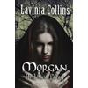 CREATESPACE Morgan: An Arthurian Fantasy