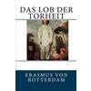 CreateSpace Independent Publishing Platf Das Lob der Torheit