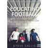 Compass Publishing Educating Football: How teachers, coaches and parents can develop a solutions mindset for their players