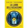 Newton Compton Editori La lama dell'assassino. Le indagini dei fratelli Corsaro
