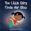 Chubby Cheeks Press The Little Fairy Finds Her Glow: An Illustrated Children's Book About Courage and Kindness