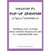 CREATESPACE Magister P's Pop-Up Grammar: A Quick Reference