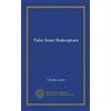 University of California Libraries Tales from Shakespeare