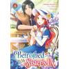 Seven Seas Betrothed to My Sister's Ex (Manga) Vol. 4