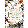 Ava Larksen Caged by Fallen Crows: Part One (Of Crows and Thorns Saga, Book 2)