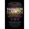 Icaro Publishing Radiation Nation: Fallout of Modern Technology - Your Complete Guide to EMF Protection & Safety: The Proven Health Risks of Electromagnetic Radiation (EMF) & What to Do Protect Yourself & Family