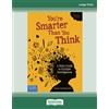 ReadHowYouWant You're Smarter Than You Think: A Kid's Guide to Multiple Intelligences