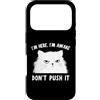 Funny Cat Lady Humor For Cat Lovers Custodia per iPhone 17 Pro Funny Cat I'm Here I'm Awake Sarcastic Cat Slogan Graphic