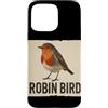 Robin Bird Outfit Custodia per iPhone 15 Pro Max Grafica carina con pettirosso