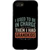 Funny grandma grandpa retro humor Custodia per iPhone SE (2020) / 7/8 Ho usato per essere in carica e poi avevo nipoti umorismo vintage