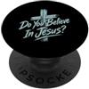 Christian Scripture Inspirational Bible Credi in Gesù Cristiano Croce Fede Religiosa PopSockets PopGrip Adesivo