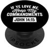 Bible Verse Scripture Love Jesus Tees Se mi amate, osservate i miei comandamenti Fede in Dio PopSockets PopGrip Adesivo