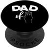 Daddy collection Apparel Papà, Uomini, Papà di essere e Papà di Tre PopSockets PopGrip Adesivo
