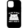 Funny Cat Lady Humor For Cat Lovers Custodia per iPhone 12/12 Pro Funny Cat I'm Here I'm Awake Sarcastic Cat Slogan Graphic