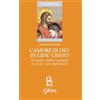 Glossa L'amore di Dio in Gesù Cristo come principio ermeneutico della vita cristiana nella teologia di Hans Urs Von Balthasar