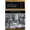 Elisabeth Gallas A Mortuary of Books (Copertina rigida)